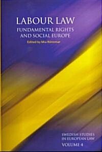 Labour Law, Fundamental Rights and Social Europe (Hardcover)
