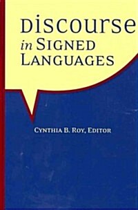 Discourse in Signed Languages: Volume 17 (Hardcover)