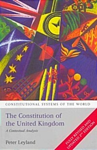 The Constitution of the United Kingdom : A Contextual Analysis (Paperback, 2 Rev ed)