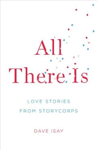 All There Is (Hardcover)
