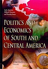 Politics and Economics of South and Central America (Hardcover)
