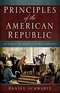 Principles of the American Republic (Paperback, Original)