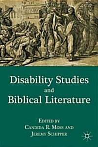 Disability Studies and Biblical Literature (Hardcover)