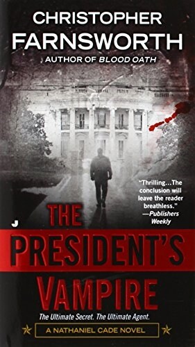 The Presidents Vampire (Mass Market Paperback)