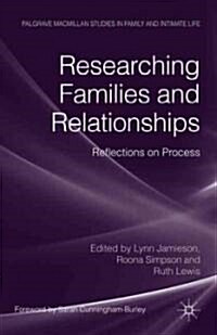 Researching Families and Relationships : Reflections on Process (Hardcover)
