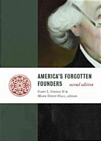 Americas Forgotten Founders (Paperback, 2)