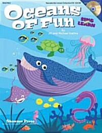 Oceans of Fun: Sing and Learn (Paperback)