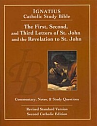 The First, Second and Third Letters of St. John and the Revelation to John (Paperback, 2, Second Edition)