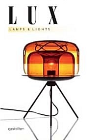 Lux: Lamps and Lights (Hardcover)