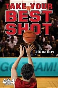 Take Your Best Shot (Paperback, Reprint)