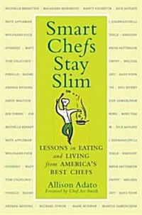 [중고] Smart Chefs Stay Slim (Hardcover, 1st)
