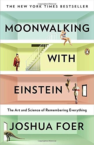 [중고] Moonwalking with Einstein: The Art and Science of Remembering Everything (Paperback)
