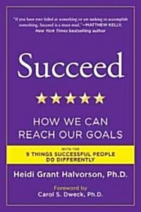 [중고] Succeed: How We Can Reach Our Goals (Paperback)