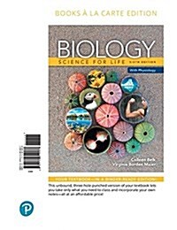 Biology: Science for Life with Physiology (Loose Leaf, 6)