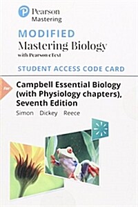 Modified Mastering Biology with Pearson Etext -- Standalone Access Card -- For Campbell Essential Biology (with Physiology Chapters) [With eBook] (Hardcover, 7)