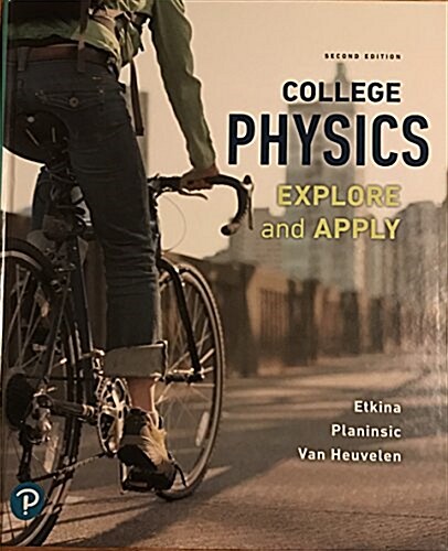 College Physics: Explore and Apply (Hardcover, 2)