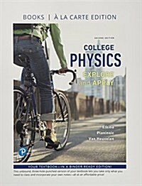College Physics: Explore and Apply (Loose Leaf, 2)