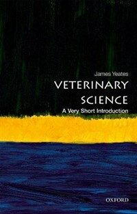 Veterinary Science: A Very Short Introduction (Paperback)