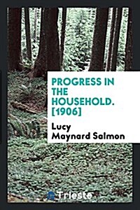 Progress in the Household (Paperback)