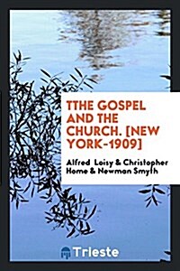 The Gospel and the Church (Paperback)