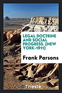 Legal Doctrine and Social Progress (Paperback)