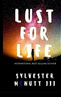 Lust for Life (Paperback)