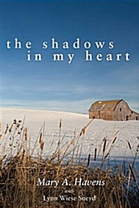 The Shadows in My Heart (Paperback)