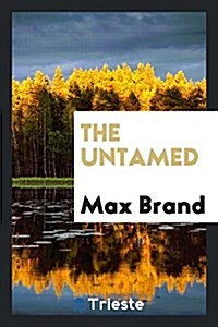 The Untamed (Paperback)