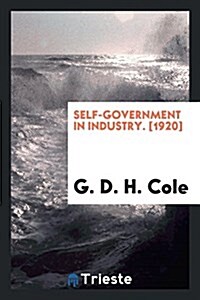 Self-Government in Industry (Paperback)