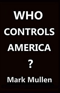 Who Controls America ? (Paperback)