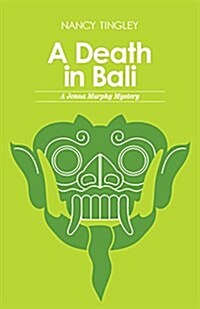 A Death in Bali: A Jenna Murphy Mystery (Hardcover)