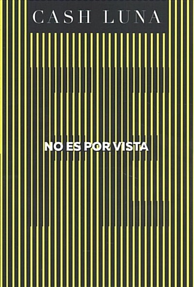 No Es Por Vista: Solo La Fe Abre Tus Ojos (Paperback)