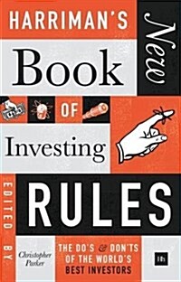 Harrimans New Book of Investing Rules : The dos and donts of the worlds best investors (Hardcover)