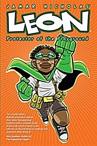 Leon: Protector of the Playground (Paperback)