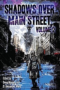 Shadows Over Main Street, Volume 2 (Paperback)