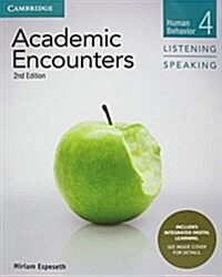 Academic Encounters Level 4 Students Book Listening and Speaking with Integrated Digital Learning : Human Behavior (Package, 2 Revised edition)
