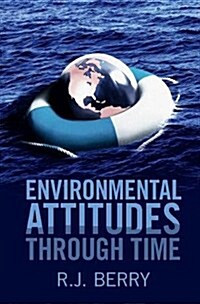 Environmental Attitudes Through Time (Hardcover)