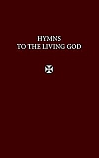 Hymns to the Living God (Burgundy) (Hardcover, Burgundy)