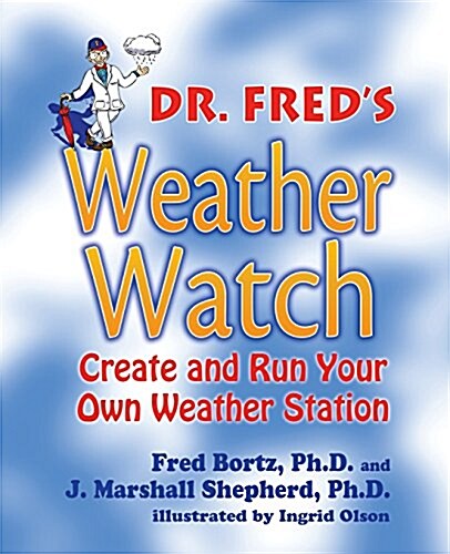 Dr. Freds Weather Watch (Paperback)