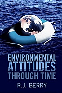 Environmental Attitudes Through Time (Paperback)
