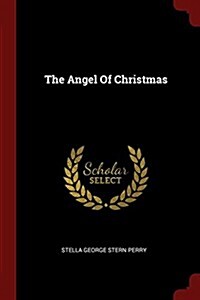 The Angel of Christmas (Paperback)