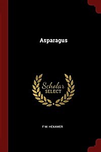 Asparagus (Paperback)