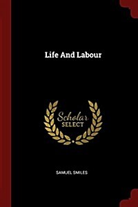 Life and Labour (Paperback)