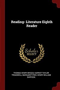 Reading- Literature Eighth Reader (Paperback)