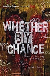 Whether by Chance (Paperback)