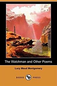 The Watchman and Other Poems (Dodo Press) (Paperback)