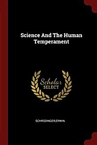 Science and the Human Temperament (Paperback)