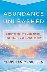 Abundance Unleashed (Paperback)