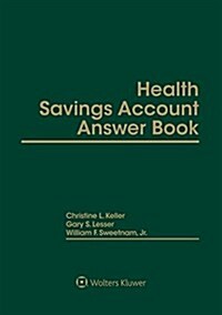 Health Savings Account Answer Book (Hardcover, 13)