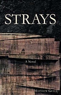 Strays (Paperback)